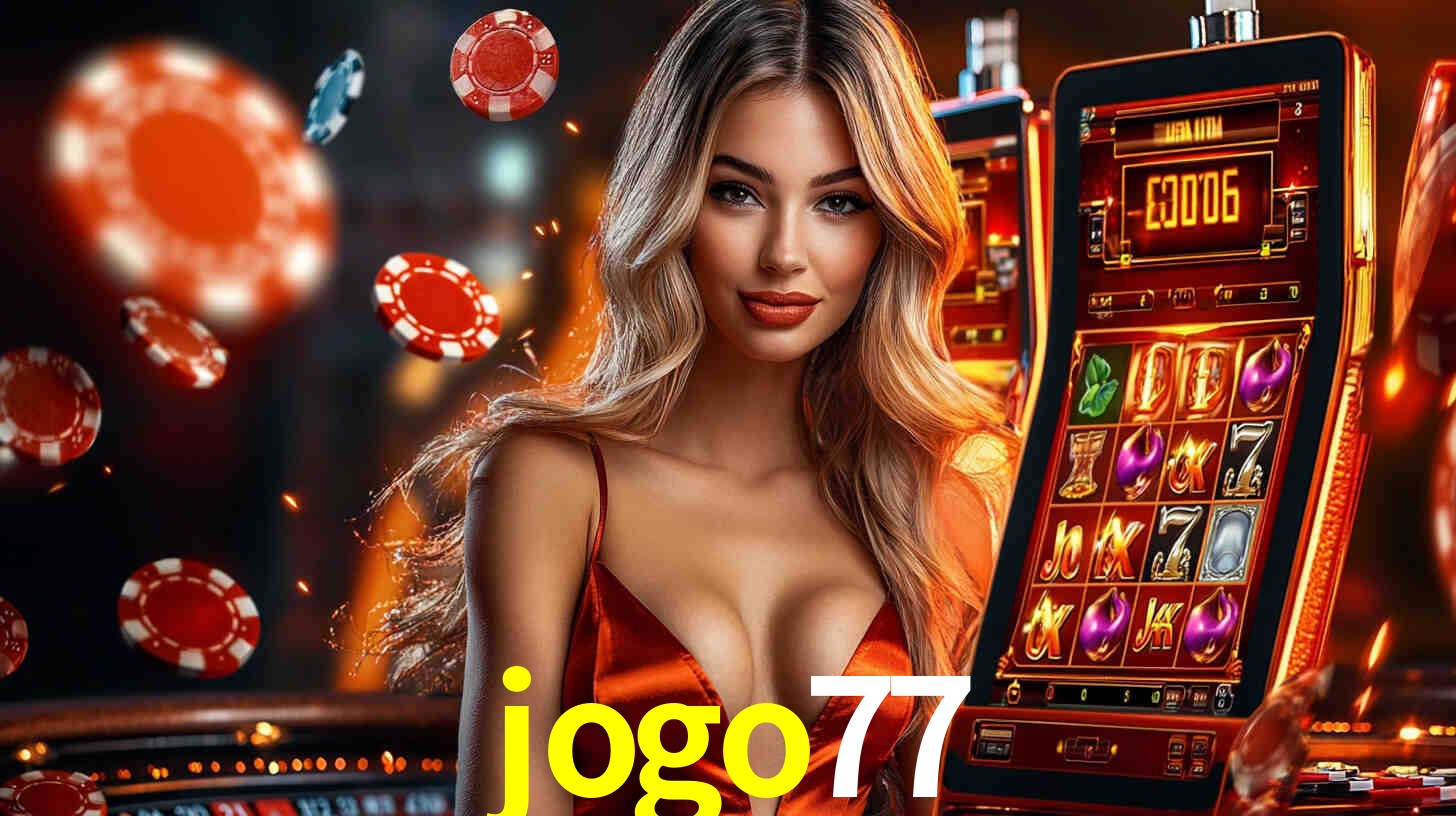 Sinta a adrenalina dos jogos de cassino com jogo77